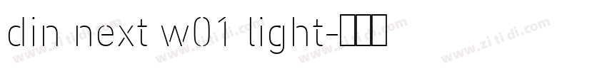 din next w01 light字体转换